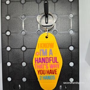 Nostalgic Classic Motel Keychain I know I'm a handful,thats why you have 2 hands